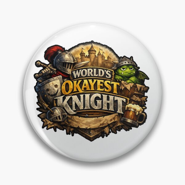 Item preview, World's Okayest Knight designed and sold by InnTenCitiesTavern.