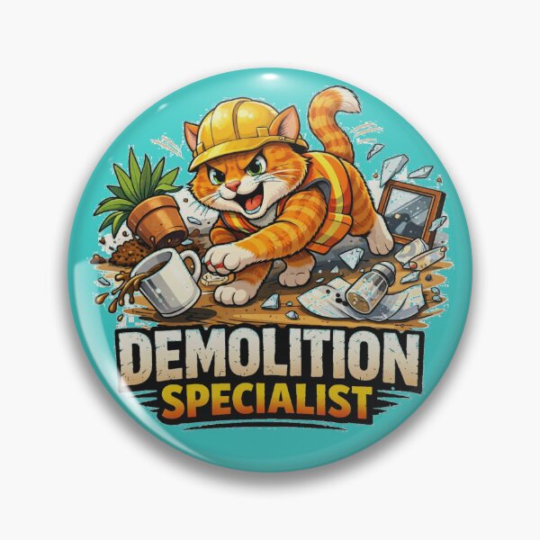 Item preview, Demolition Specialist | Funny Construction Cat designed and sold by jckprintdesigns.