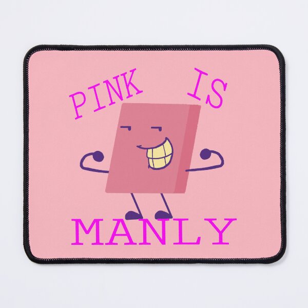 Item preview, Pink is a manly colour!! designed and sold by parkerthebest12.