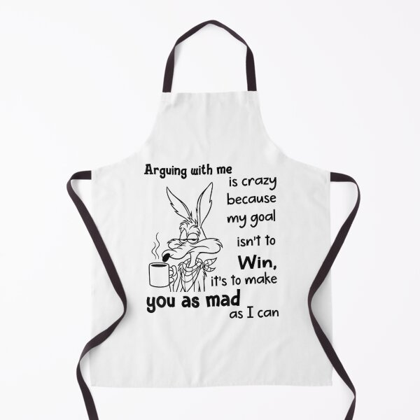 Item preview, Arguing with Me is Crazy Because My Goal Isn't to Win designed and sold by EugeneRBarnett.