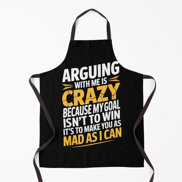 Item preview, Arguing With Me Is Crazy Because My Goal Isn't To Win designed and sold by EugeneRBarnett.