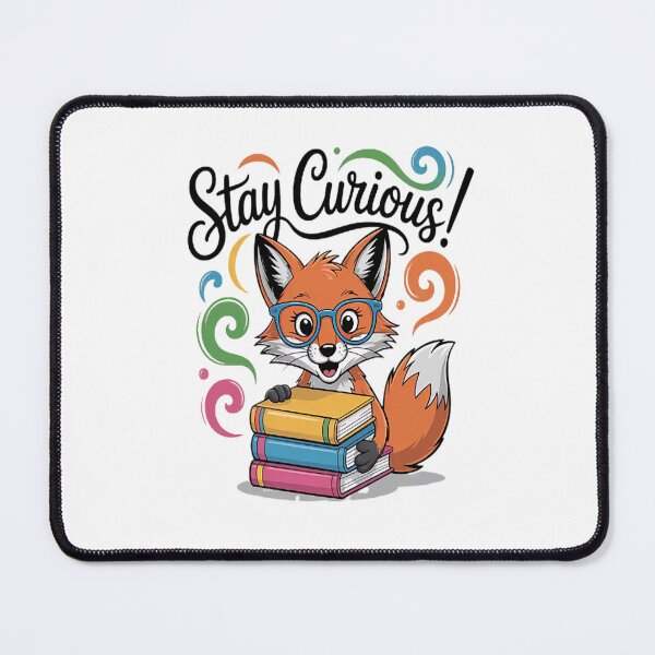 Item preview, Stay Curious Foxy Wisdom For Book Lovers designed and sold by NicolaMail.