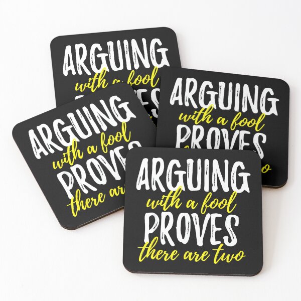 Item preview, Arguing With A Fool Proves There Are Two - Wisdom designed and sold by EugeneRBarnett.