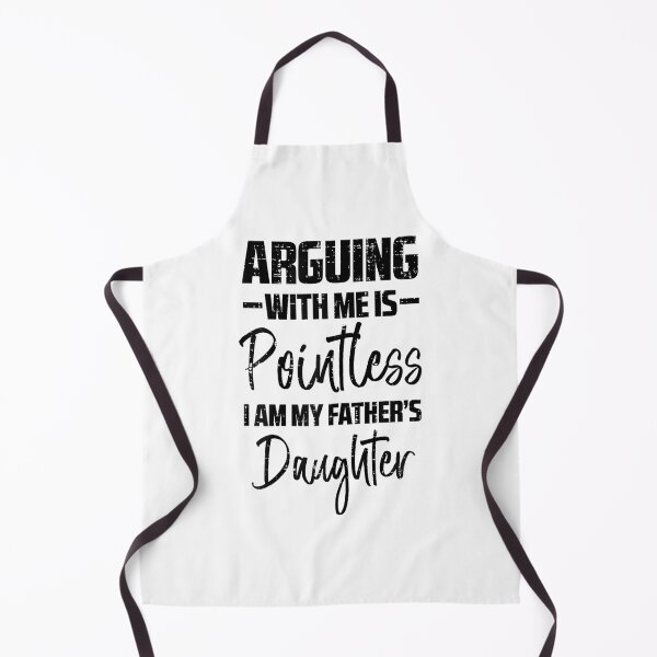 Item preview, Arguing Pointless Fathers Daughter Funny Saying Girls designed and sold by EugeneRBarnett.