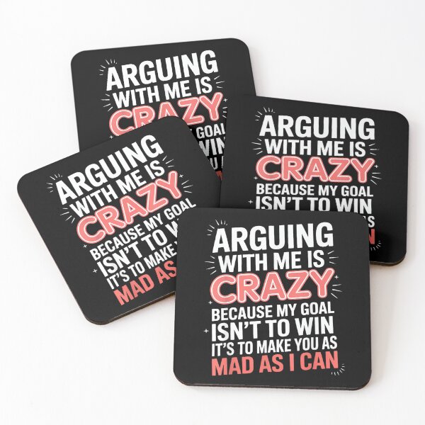 Item preview, Arguing With Me Is Crazy Because My Goal Isn't To Win designed and sold by EugeneRBarnett.