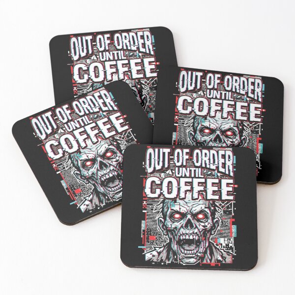 Item preview, Out of Order Until Coffee Zombie Design designed and sold by Quiet Chaos Club.