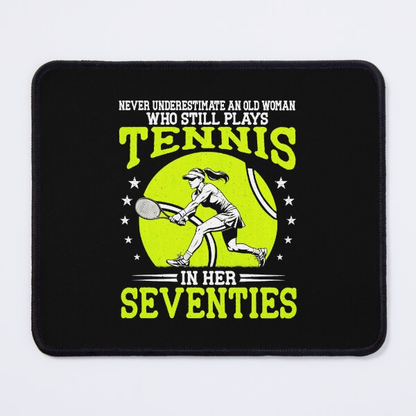 Item preview, Still Plays Tennis in Her Seventies Funny Tennis Player designed and sold by WayTBeenkenArt.