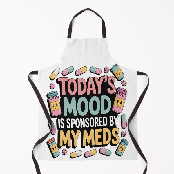 Item preview, Today's Mood Is Sponsored By My Meds _1_2 designed and sold by mandiana.