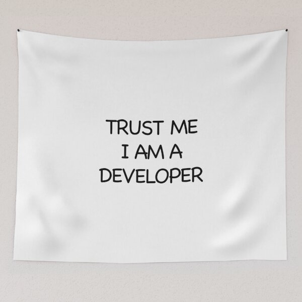 Item preview, Trust me I am a developer designed and sold by petrosdeme.