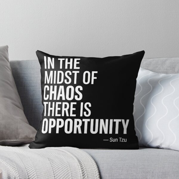 Item preview, In the Midst of Chaos There is Opportunity - Sun Tzu designed and sold by Midnight Replay.