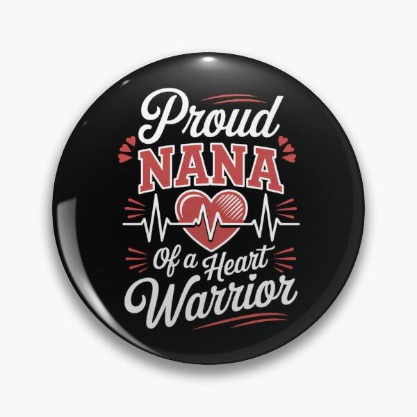 Item preview, Proud Nana of a Heart Warrior CHD Awareness designed and sold by papertaless.