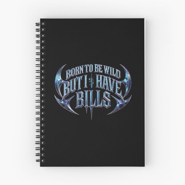 Item preview, Born to be wild but I have bills designed and sold by Pflugart.