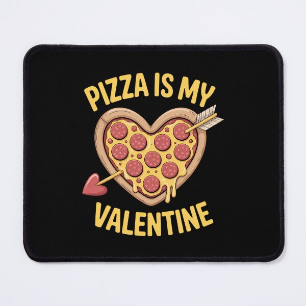 Item preview, Pizza Is My Valentine Valentines Day Heart Food designed and sold by VENOM0RIOT.