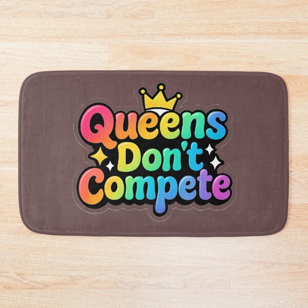 Item preview, Queens Don’t Compete Logo designed and sold by OwnYourMood.