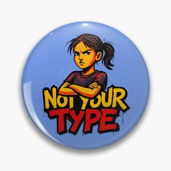 Item preview, Not Your Type Girl Logo – Bold & Independent designed and sold by OwnYourMood.