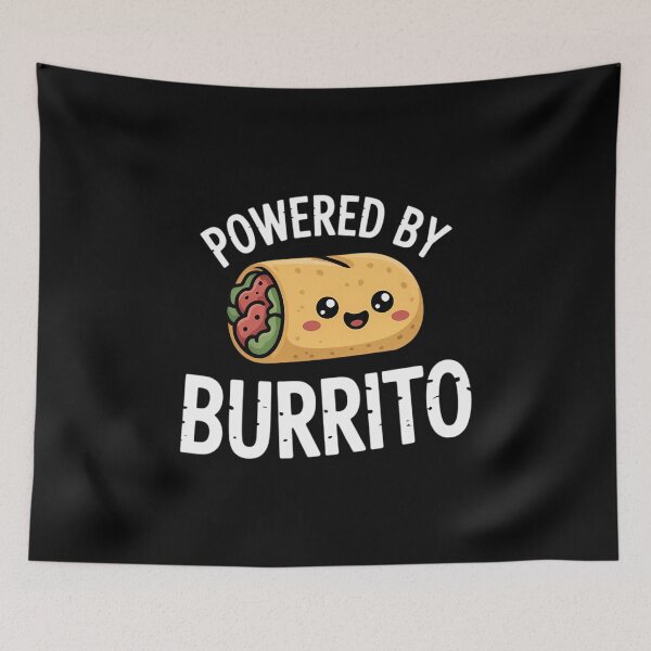 Item preview, Powered By Burrito Food Pun Cute Burrito Lover designed and sold by VENOM0RIOT.