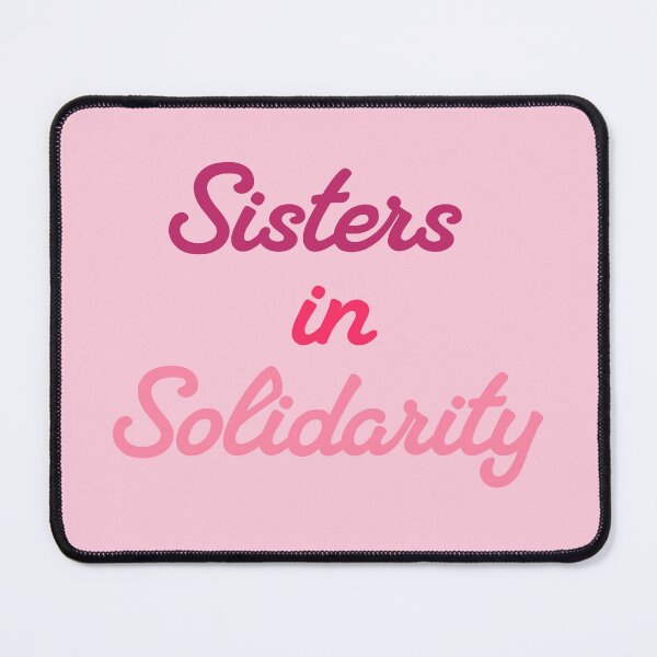 Item preview, Sisters in Solidarity designed and sold by JaygiesDesign.