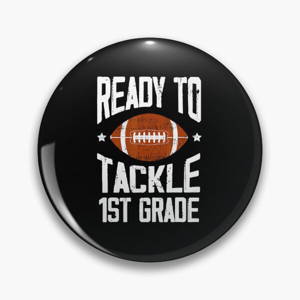 Item preview, Ready To Tackle 1st Grade Football Back To School designed and sold by GabrieSketcham.