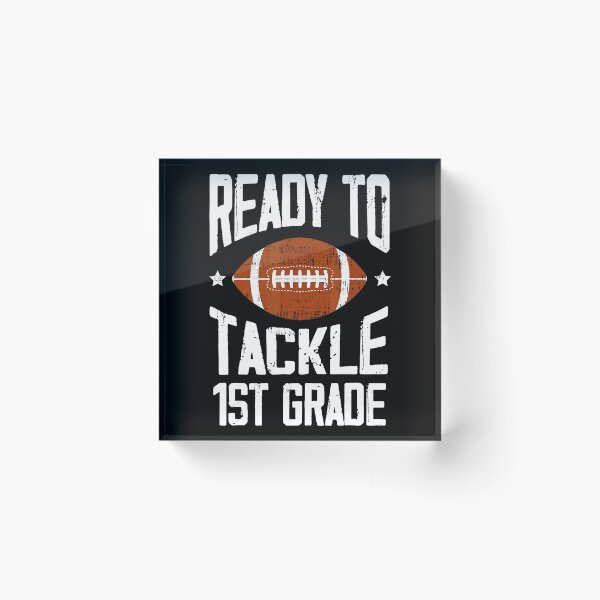 Item preview, Ready To Tackle 1st Grade Football Back To School designed and sold by GabrieSketcham.