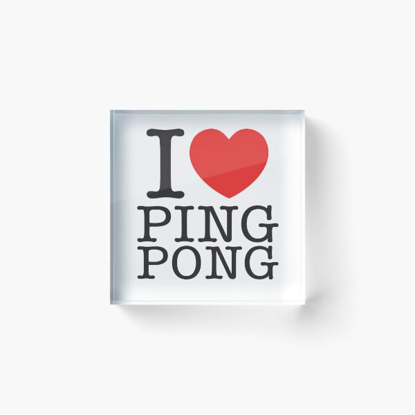 Item preview, I Love Ping Pong designed and sold by shitpostee.