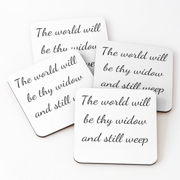 Item preview, "The world will be thy widow and still weep" - handwriting black designed and sold by ariksworld.