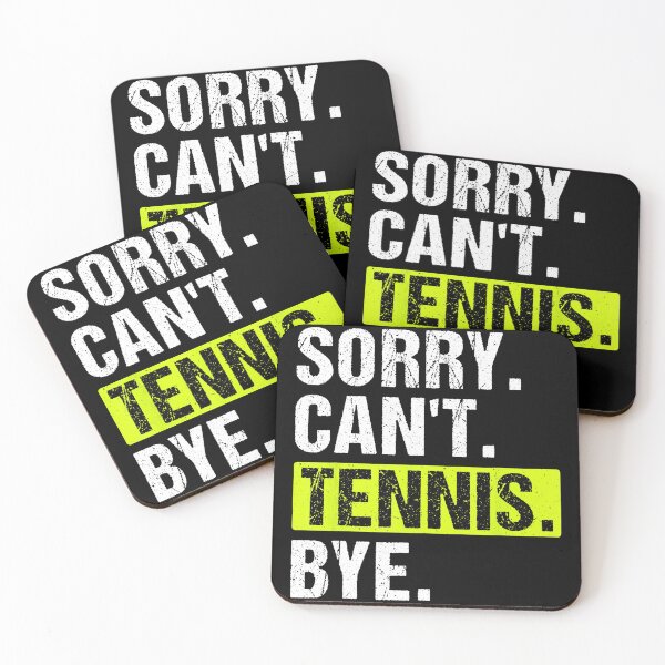 Item preview, Sorry Cant Tennis Funny Tennis Quote Bold Text  designed and sold by WayTBeenkenArt.