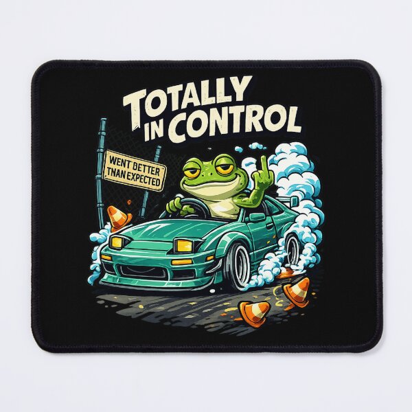 Item preview, Totally In Control Drift Meme designed and sold by MonkiFlipp.