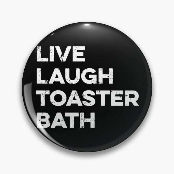 Item preview, Live Laugh Toaster Bath designed and sold by kazunayukov.