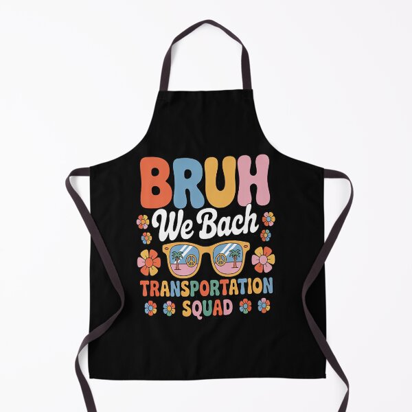 Item preview, Bruh We Back Transportation Squad Back To School Bus Driver designed and sold by StuffNestie.