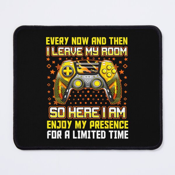 Item preview, Every Now And Then I Leave My Room Funny Gamer Introvert designed and sold by FGTV2021.