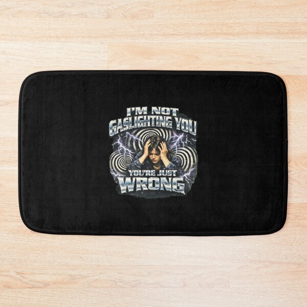 Item preview, Im Not Gaslighting You Mental Health Awareness Support designed and sold by CherylCGarrison.