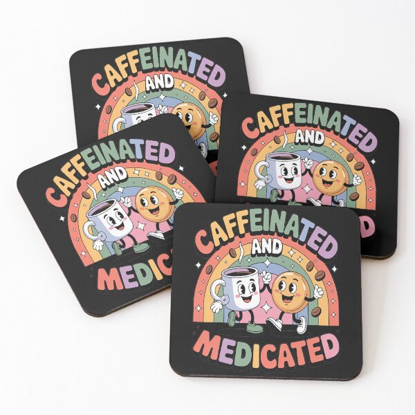 Item preview, Caffeinated And Medicated designed and sold by StuffNestie.