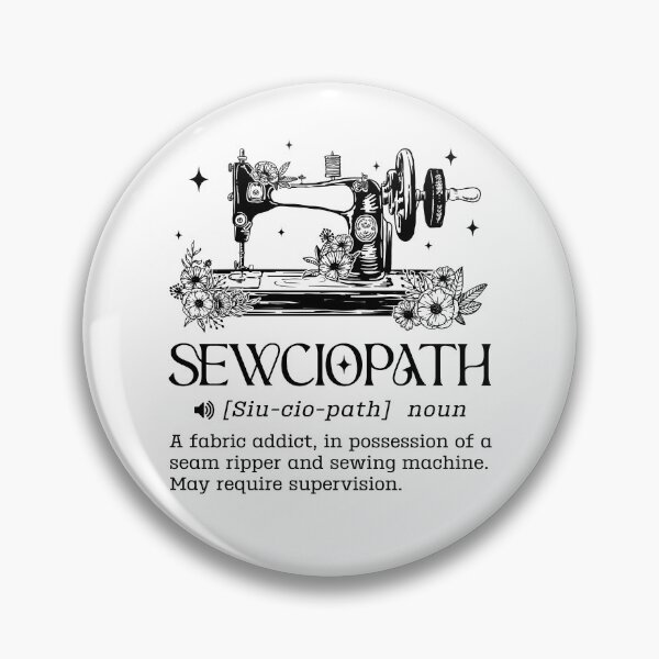 Item preview, Sewciopath Definition Sewing Sew Seamstress designed and sold by KarimSoCute.