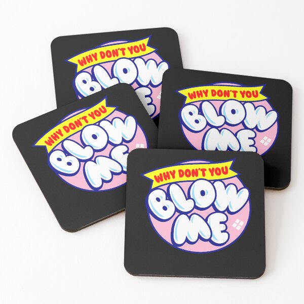 Item preview, Why Don't You Blow Me designed and sold by sukaram.