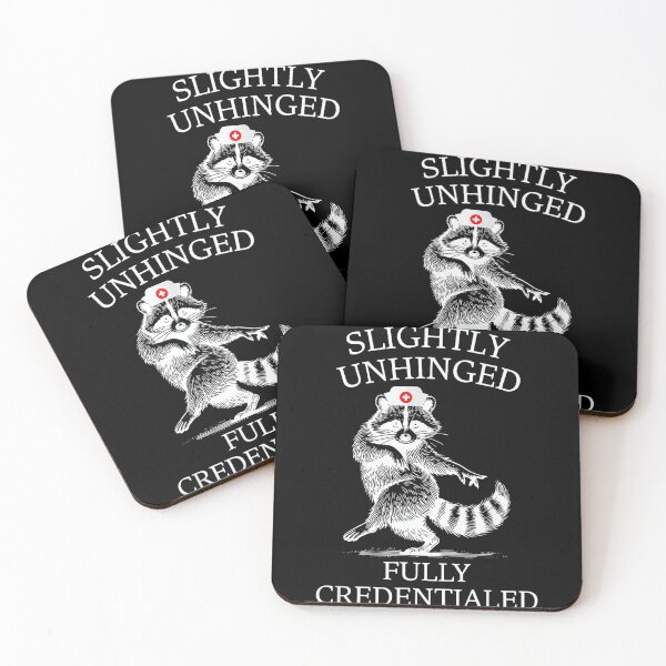 Item preview, Slightly Unhinged Fully Credentialed Raccoon Psych Nurse NP designed and sold by CherylCGarrison.