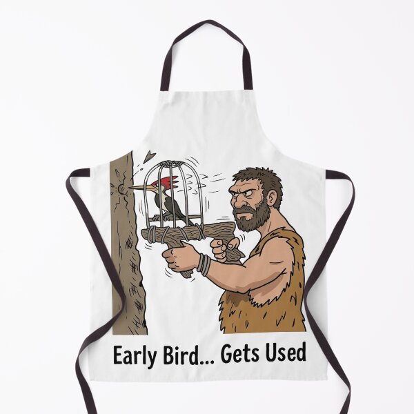 Item preview, Early Bird Gets Used – Funny Dark Humor Work Sarcasm Meme Design designed and sold by aiqdelicia.