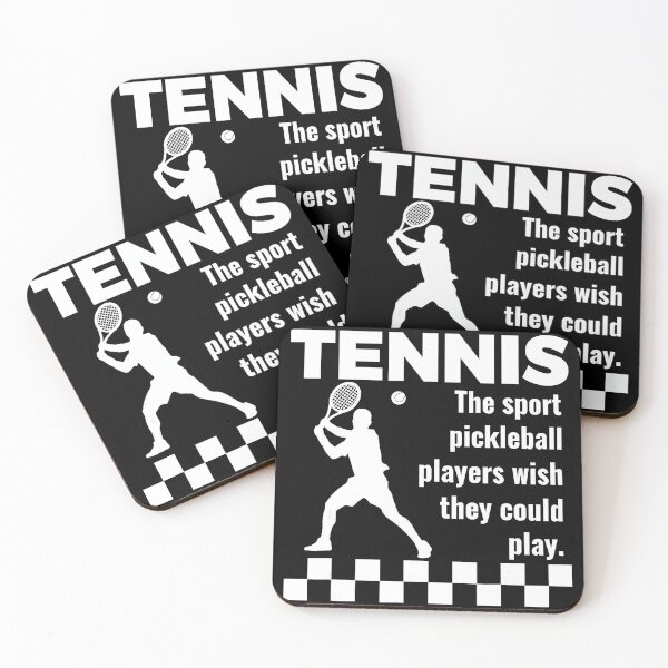 Item preview, Tennis The Sport Pickleball Players Wish They Could Play Funny  designed and sold by WayTBeenkenArt.