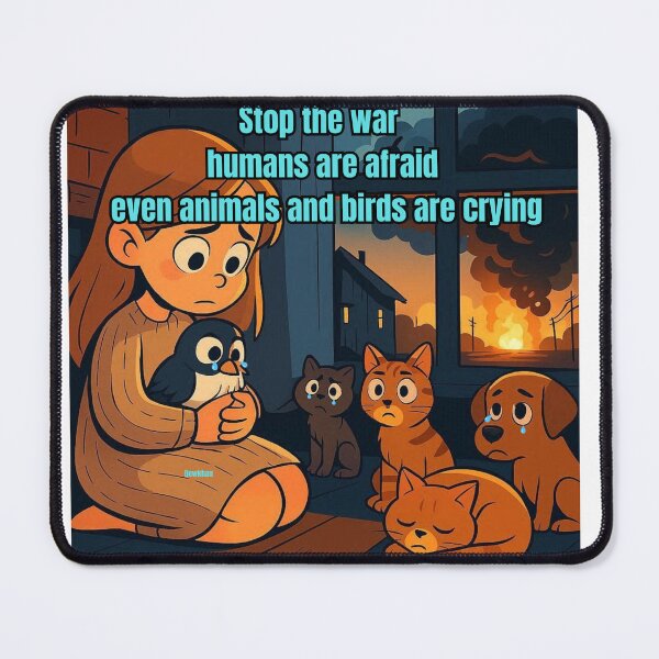 Item preview, Stop the war  humans are afraid even animals and birds are crying designed and sold by Dew  Drop wear.