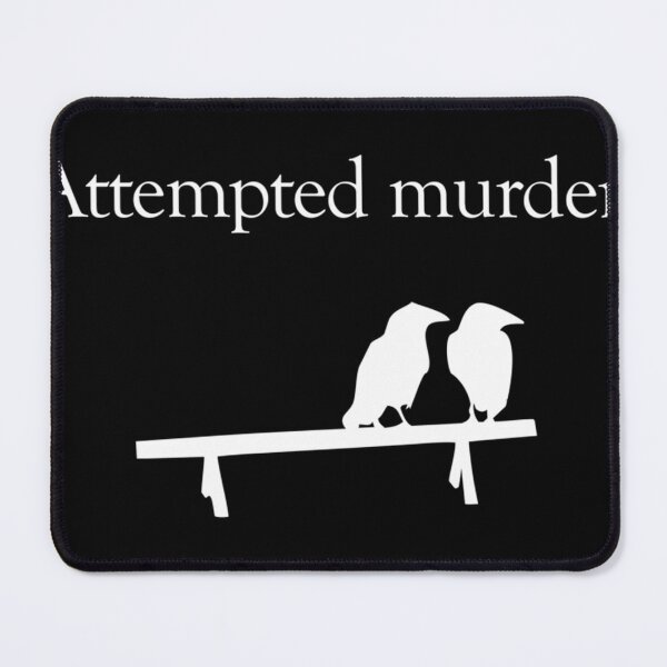 Item preview, Attempted Murder  designed and sold by ReinholdGerlach.