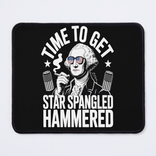 Item preview, Time To Get Star Spangled Hammered 4th Of July George.W designed and sold by StuffNestie.