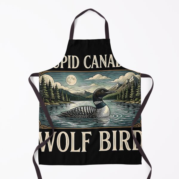 Item preview, Stupid Canadian Wolf Bird Funny Loon Hunting Humor Meme designed and sold by EfrainHalvorson.