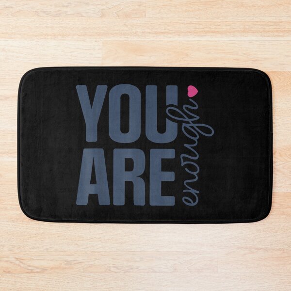 Item preview, You are Enough Positive Affirmation Inspirational Quote designed and sold by CherylCGarrison.
