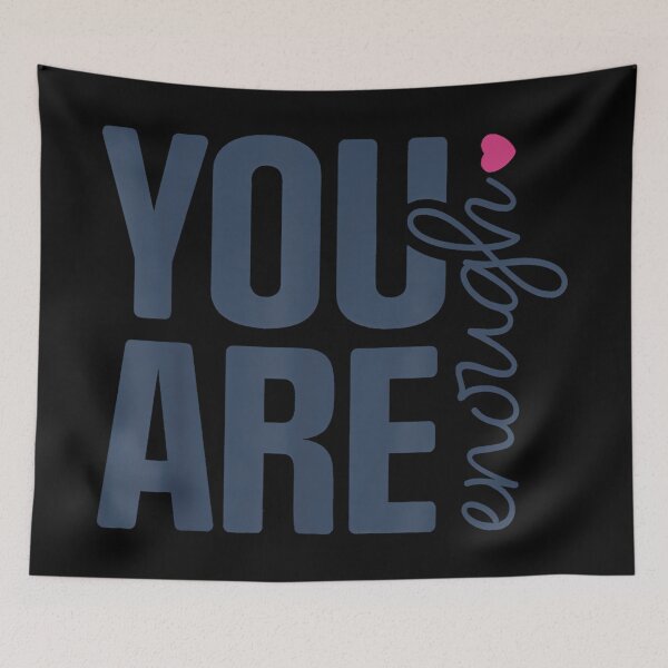 Item preview, You are Enough Positive Affirmation Inspirational Quote designed and sold by CherylCGarrison.