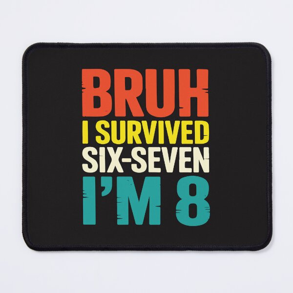 Item preview, Bruh I Survived Six Seven Im 8 Funny 8th Birthday Boy Design designed and sold by kiralynstration.