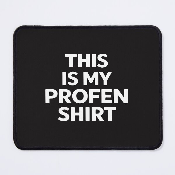 Item preview, This Is My Profen Funny Science Pun Nerd Humor Design designed and sold by kiralynstration.