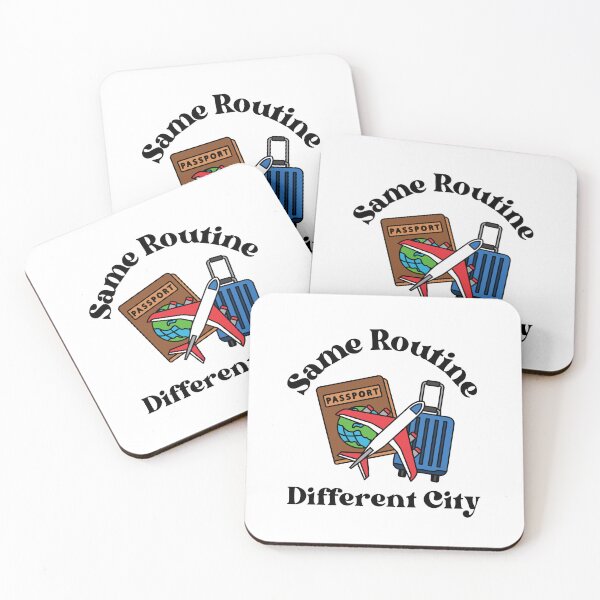 Item preview, Same Routine Different City Travel Quote designed and sold by SWETA HALDER.