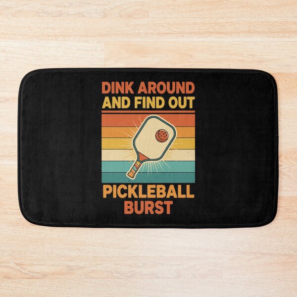 Item preview, Pickleball Dink Around And Find Out Funny Player designed and sold by LuminOrb.