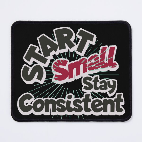 Item preview, Start small, stay consistent. designed and sold by TexturaMint.