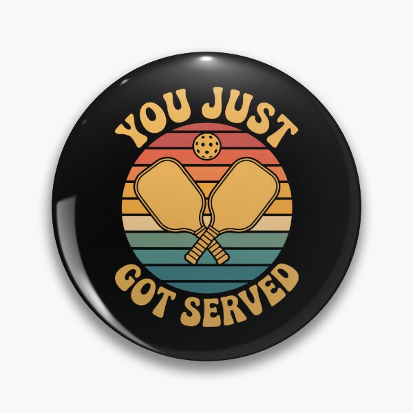 Item preview, Pickleball You Just Got Served designed and sold by Formatage.