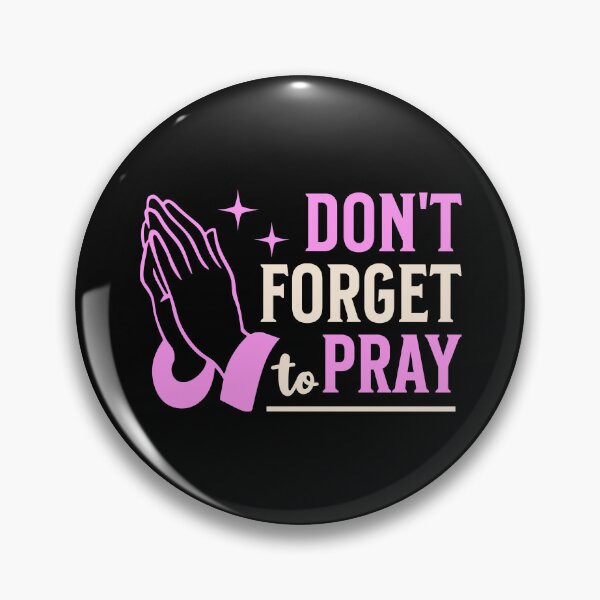 Item preview, Don't Forget To Pray designed and sold by PatternGallery.